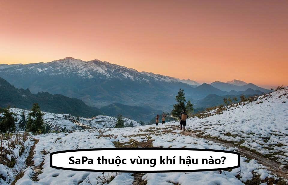 SaPa thuộc vùng khí hậu nào? Đặc trưng khí hậu từng mùa
